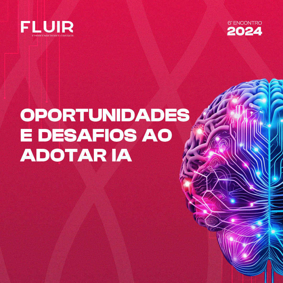 Oportunidades e Desafios ao Adotar Inteligência Artificial (IA) no seu Negócio